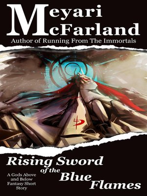 cover image of Rising Sword of the Blue Flames